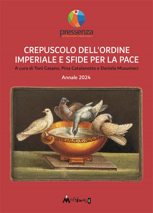 Crepuscolo dell'ordine imperiale e sfide per la pace. Annale 2024