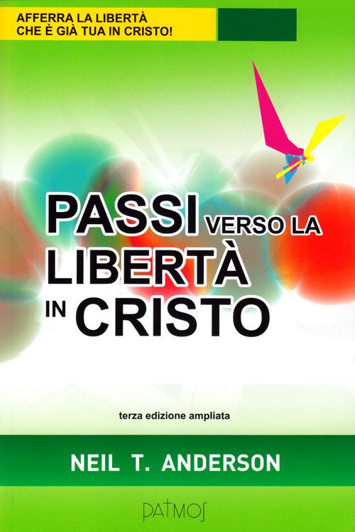 Passi verso la libertà in Cristo