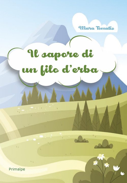 Il sapore di un filo d'erba