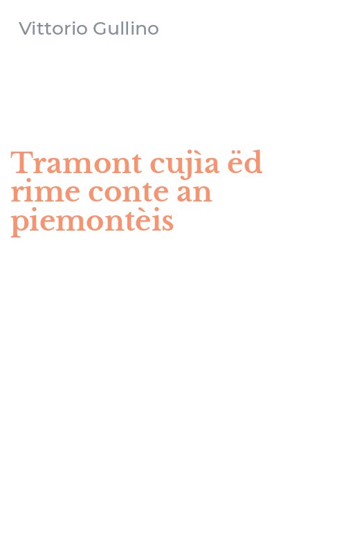 Tramont cujìa ëd rime conte an piemontèis