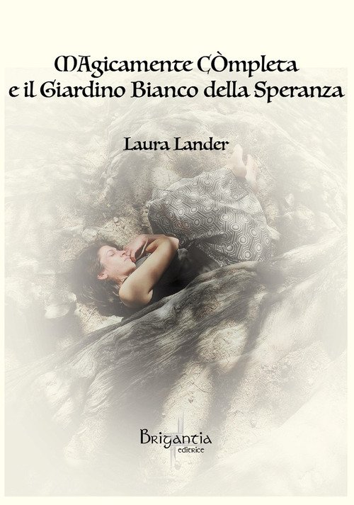 Magicamente completa e il giardino bianco della speranza