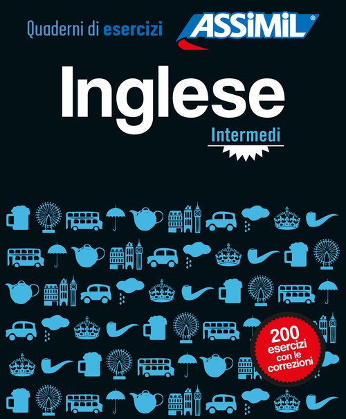 Inglese. Quaderno di esercizi. Intermedi