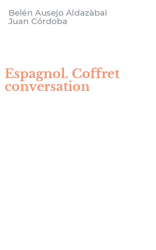 Espagnol. Coffret conversation