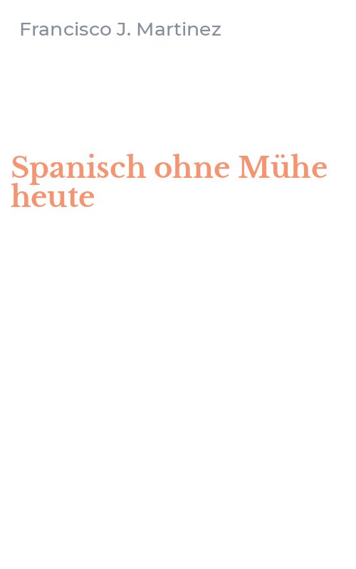 Spanisch ohne Mühe heute