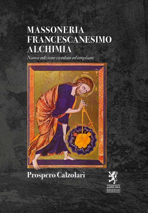 Massoneria francescanesimo alchimia