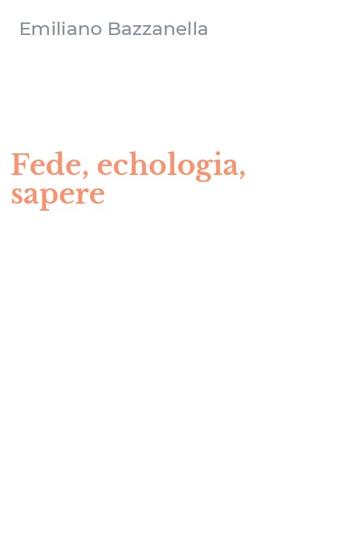 Fede, echologia, sapere