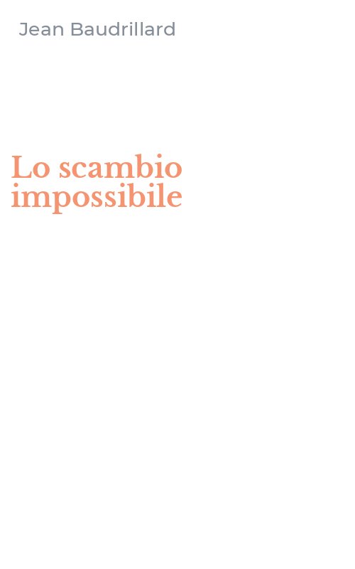 Lo scambio impossibile