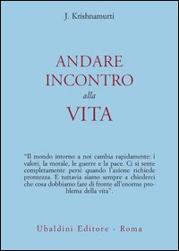 Andare incontro alla vita