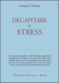Decapitare lo stress