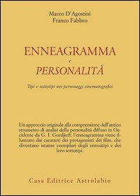 Enneagramma e personalità. Tipi e sottotipi nei personaggi dei film
