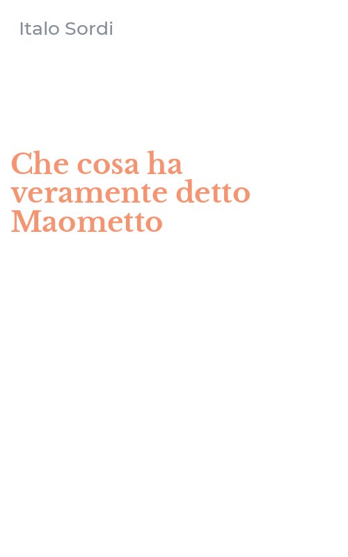 Che cosa ha veramente detto Maometto