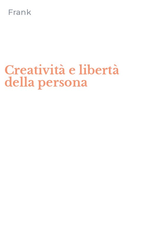 Creatività e libertà della persona