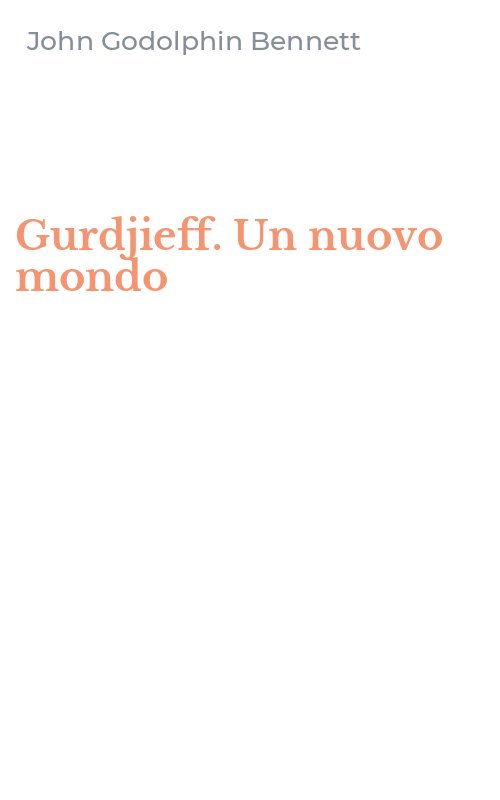 Gurdjieff. Un nuovo mondo