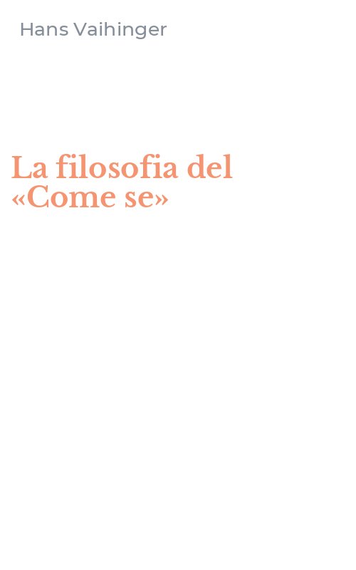 La filosofia del «Come se»