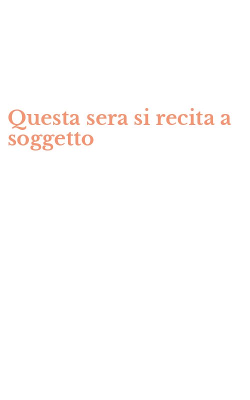 Questa sera si recita a soggetto