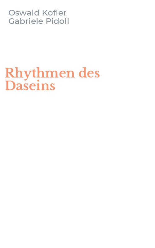 Rhythmen des Daseins