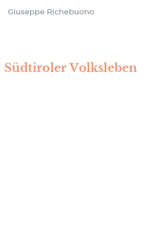 Südtiroler Volksleben