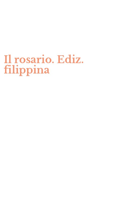 Il rosario. Ediz. filippina