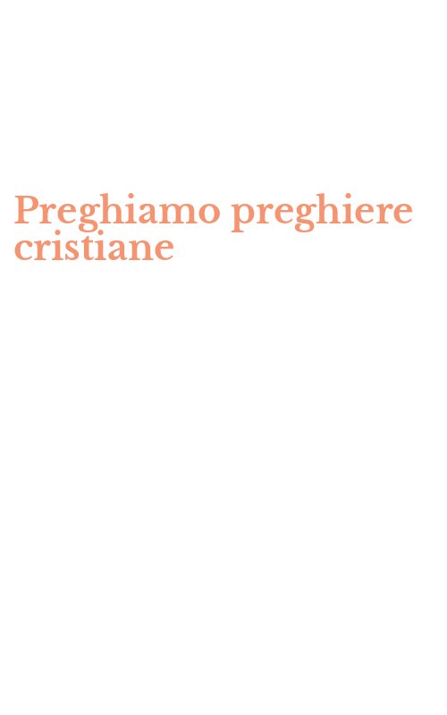 Preghiamo preghiere cristiane