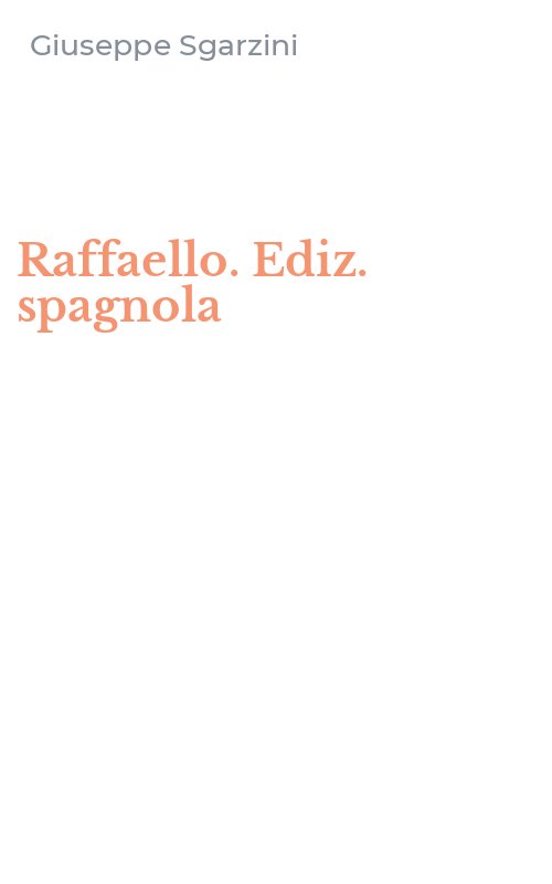 Raffaello. Ediz. spagnola