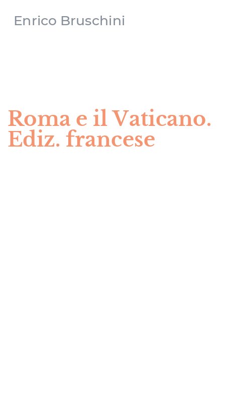 Roma e il Vaticano. Ediz. francese