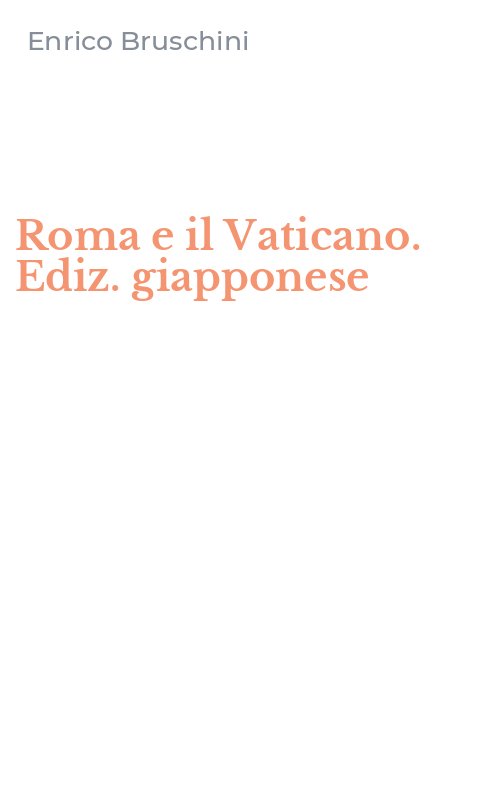 Roma e il Vaticano. Ediz. giapponese