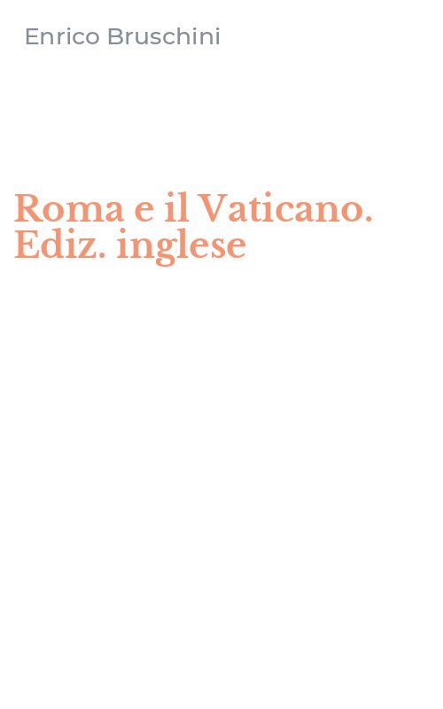 Roma e il Vaticano. Ediz. inglese