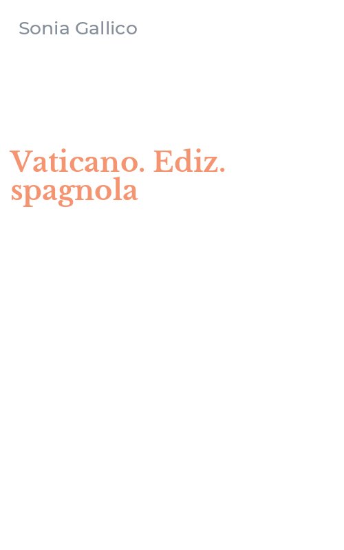 Vaticano. Ediz. spagnola