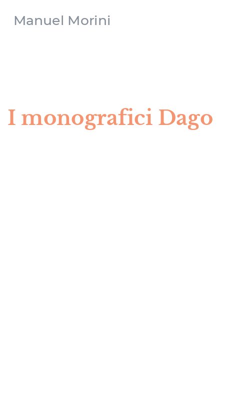 I monografici Dago