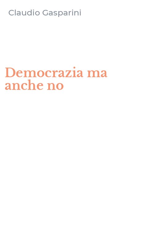 Democrazia ma anche no