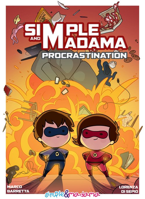 Procrastination. Simple&Madama