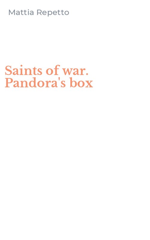 Saints of war. Pandora's box