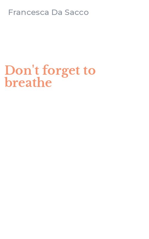 Don't forget to breathe