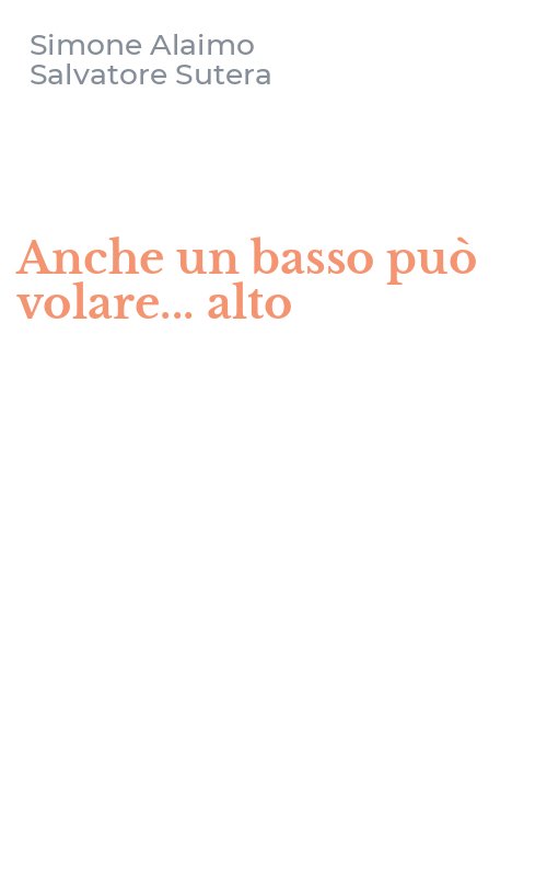 Anche un basso può volare... alto