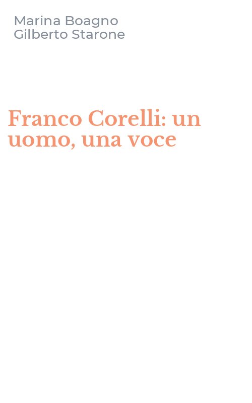 Franco Corelli: un uomo, una voce