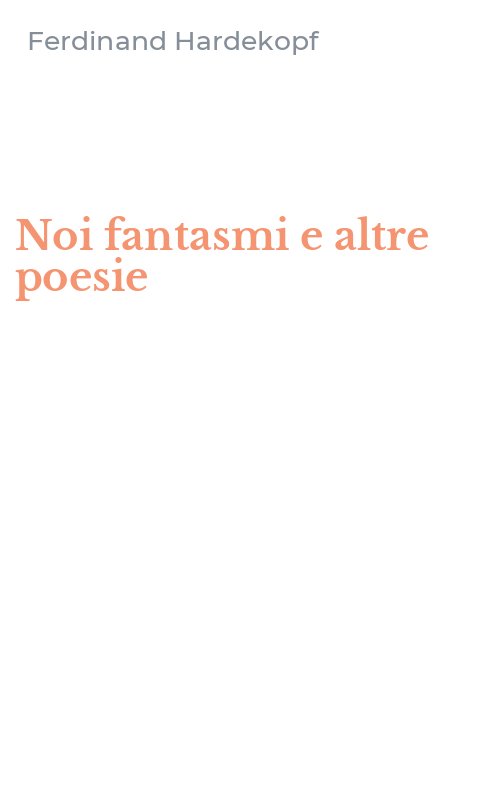 Noi fantasmi e altre poesie