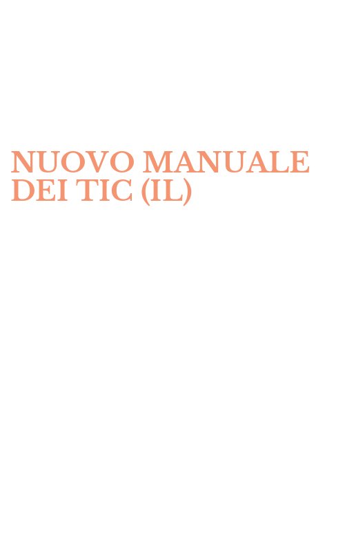 NUOVO MANUALE DEI TIC (IL)
