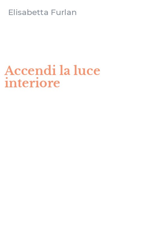 Accendi la luce interiore