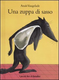Una zuppa di sasso