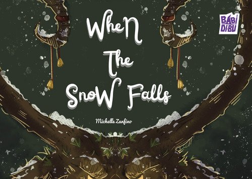 When the snow falls