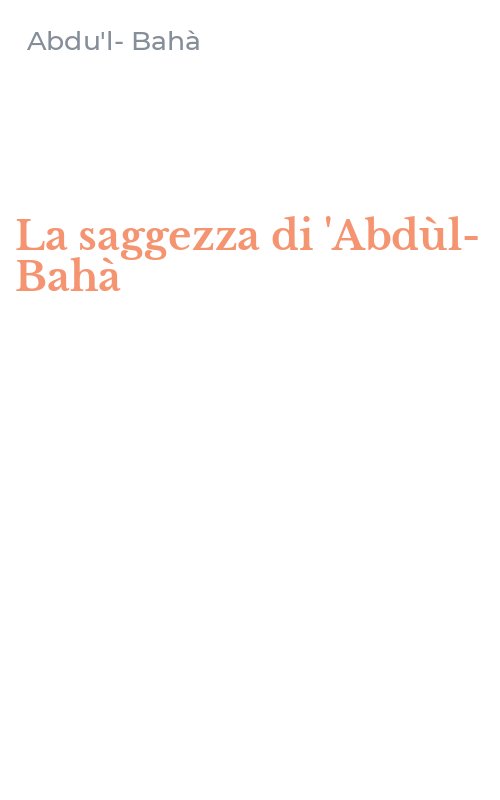 La saggezza di 'Abdùl-Bahà