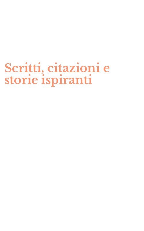 Scritti, citazioni e storie ispiranti