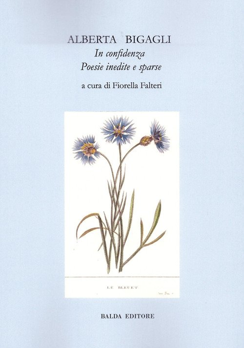 In confidenza. Poesie inedite e sparse