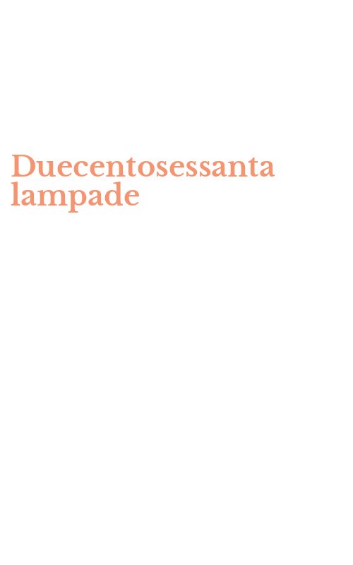 Duecentosessanta lampade