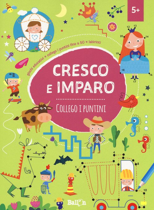 Collego i puntini. Cresco e imparo
