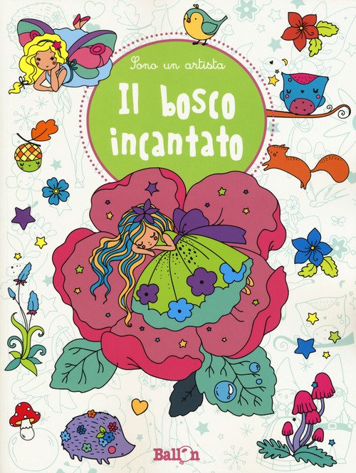 Il bosco incantato. Sono un artista