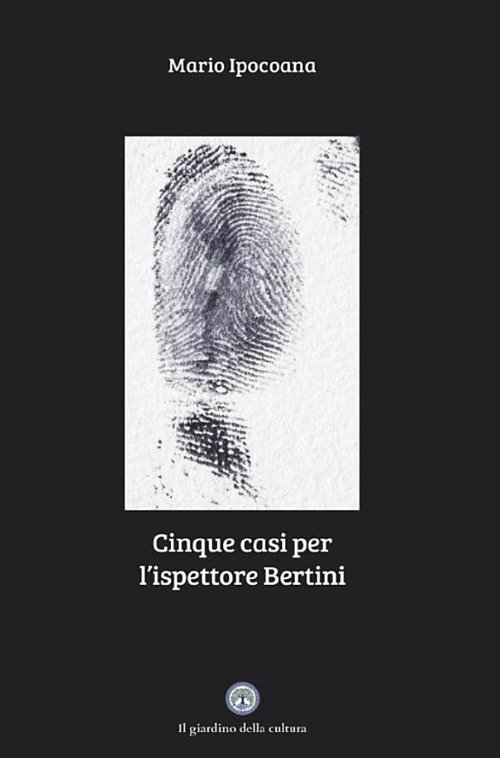 Cinque casi per l'ispettore Bertini