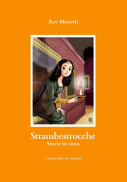 Strambestrocche. Storie in rima