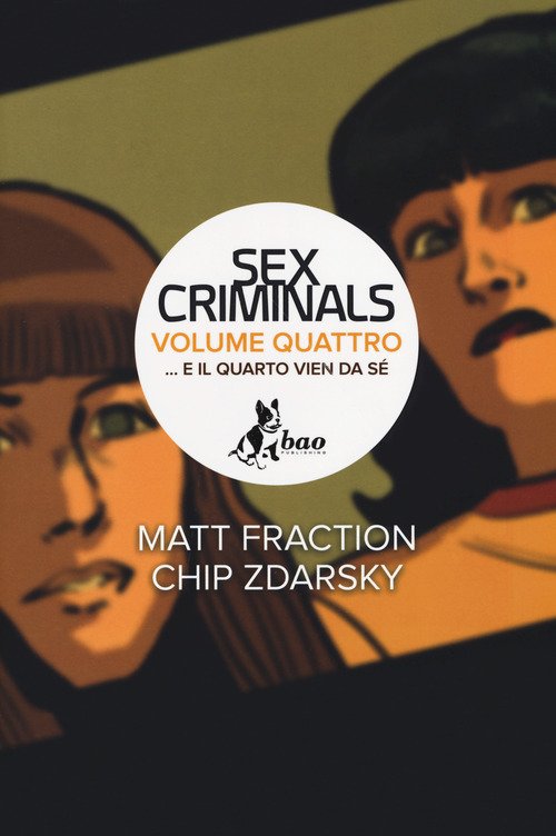 ...E il quarto vien da sé. Sex criminals