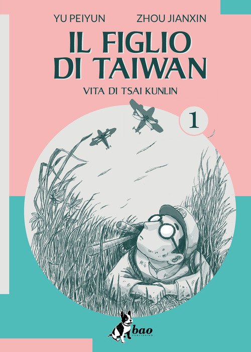 Il figlio di Taiwan. Vita di Tsai Kunlin